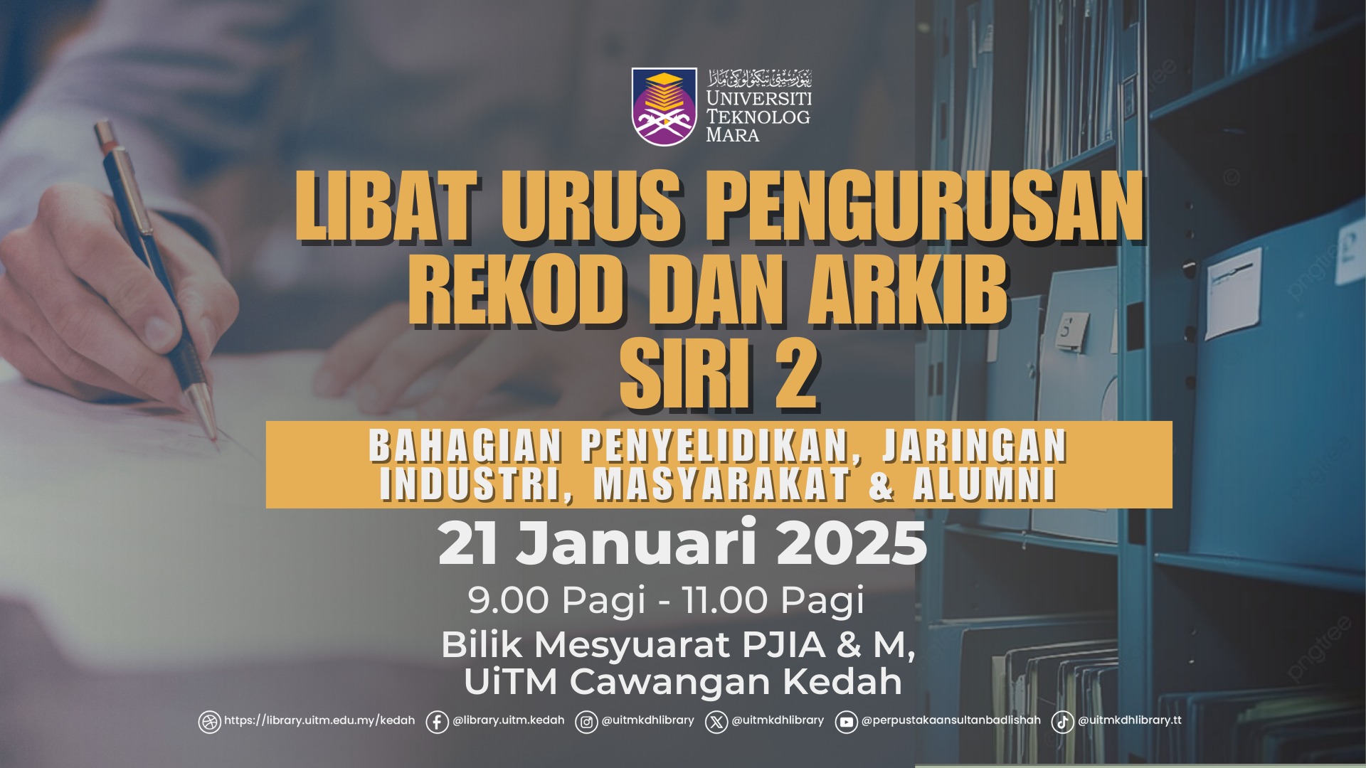 Sesi Libat Urus Pengurusan Rekod dan Arkib Siri 2 - Bahagian Penyelidikan, Jaringan Industri, Masyarakat & Alumni (PJIM&A)